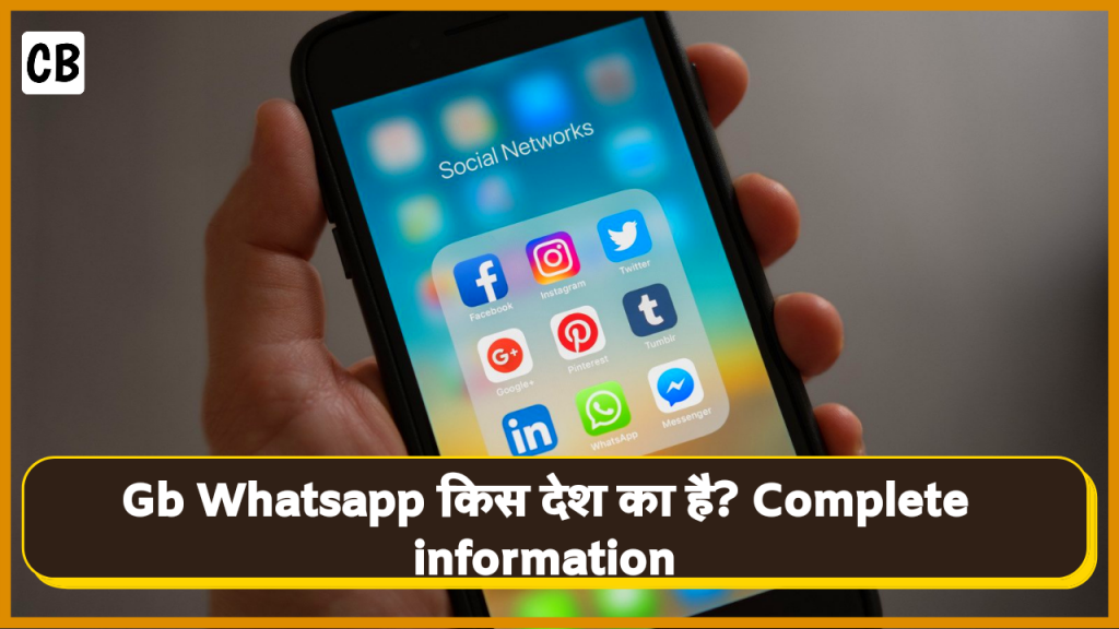 Gb whatsapp origin country